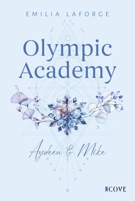 Olympic Academy 3: Aydeen & Mike - Emilia Laforge