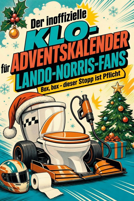 Der inoffizielle Klo-Adventskalender für Lando-Norris-Fans - Charlotte Möller