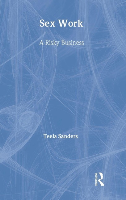 Sex Work - Teela Sanders