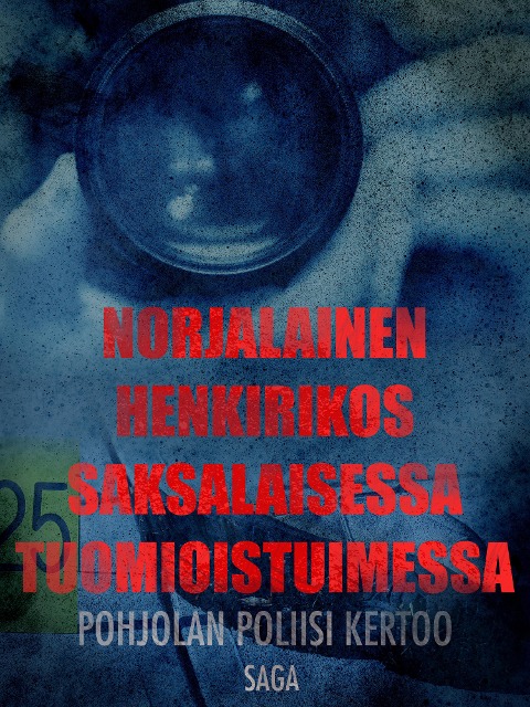 Norjalainen henkirikos saksalaisessa tuomioistuimessa - Eri Tekijöitä