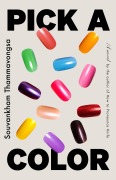 Cover-Bild zum Titel 'Pick a Color' von 'Souvankham Thammavongsa'