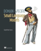 Cover-Bild zum Titel 'Domain-Specific Small Language Models' von 'Guglielmo Iozzia'