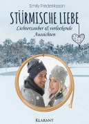 Cover-Bild zum Titel 'Stürmische Liebe. Lichterzauber und verlockende Aussichten' von 'Emily Frederiksson'