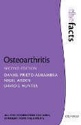 Cover-Bild zum Titel 'Osteoarthritis: The Facts' von 'Daniel Prieto-Alhambra, David J. Hunter, Nigel Arden'