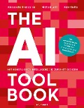 Cover-Bild zum Titel 'The AI Toolbook. Mit Künstlicher Intelligenz die Zukunft sichern' von 'Alessandro Brandolisio, Michael Leitl, Karel Golta'