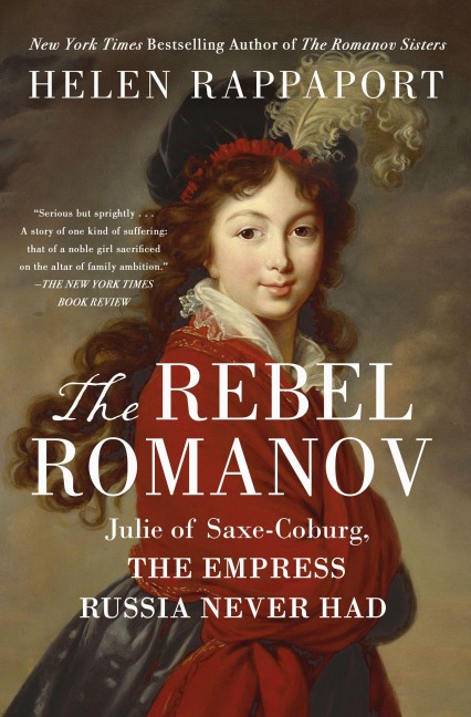 The Rebel Romanov - Helen Rappaport