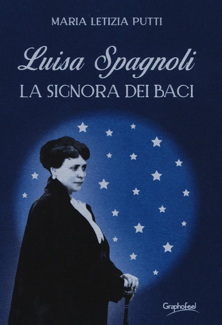 Luisa Spagnoli. La signora dei Baci - Maria Letizia Putti