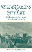 Cover-Bild zum Titel 'The Margins of City Life' von 'John M. Merriman'