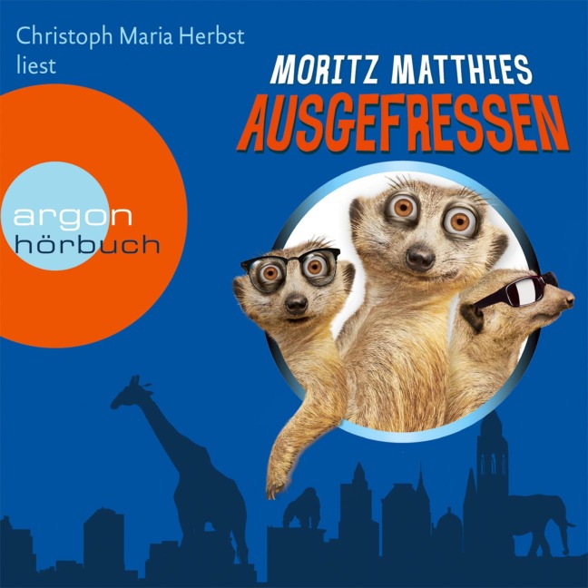 Ausgefressen - Moritz Matthies