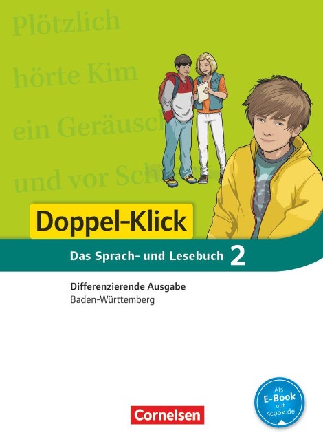 Doppel-Klick - Differenzierende Ausgabe Baden-Württemberg. 6. Schuljahr. Schülerbuch - Annegret Doll, Martin Felber, Wiebke Gerstenmaier, Sonja Grimm, Eva Künzler