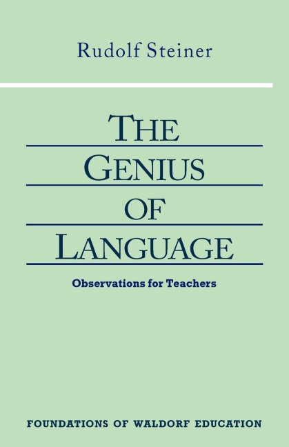 The Genius of Language - Rudolf Steiner