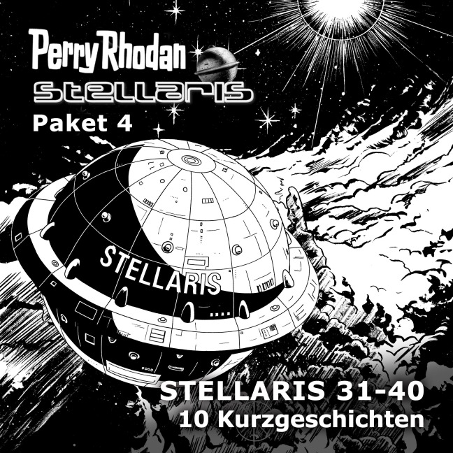 PERRY RHODAN Stellaris Paket 4 - Michael Marrak, Michelle Stern, Dietmar Schmidt, Andreas Suchanek, Wim Vandemaan