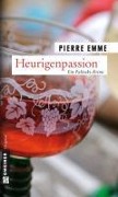 Heurigenpassion - Pierre Emme