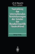 Cover-Bild zum Titel 'Sammlung der internationalen Vereinbarungen der Länder der Bundesrepublik Deutschland' von 'Ulrich Beyerlin, Yves Lejeune'