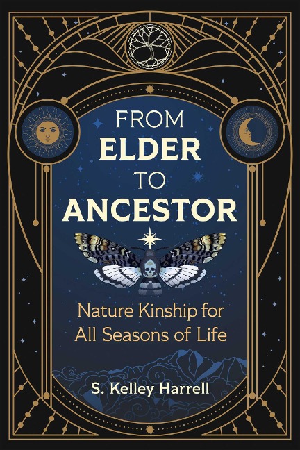 From Elder to Ancestor - S. Kelley Harrell