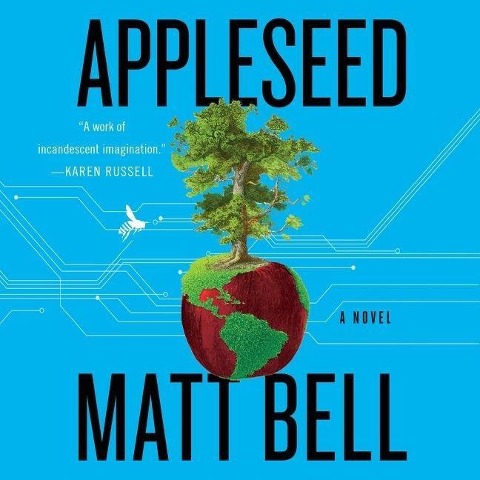 Appleseed Lib/E - Matt Bell
