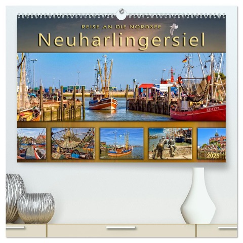 Reise an die Nordsee - Neuharlingersiel (hochwertiger Premium Wandkalender 2025 DIN A2 quer), Kunstdruck in Hochglanz - Peter Roder