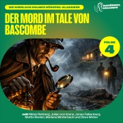 Cover-Bild zum Titel 'Der Mord im Tale von Bascombe (Die Sherlock Holmes Hörspiel-Klassiker, Folge 4)' von 'Arthur Conan Doyle, Charles Fraser'
