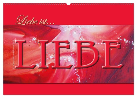 Liebe ist... Liebe (Wandkalender 2024 DIN A2 quer), CALVENDO Monatskalender - Mercedes De. Rabena