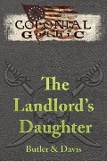 Cover-Bild zum Titel 'The Landlord's Daughter' von 'William Butler, Brendan Davis'