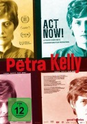Cover-Bild zum Titel 'Petra Kelly - Act Now!' von 'Doris Metz, Cico Beck'