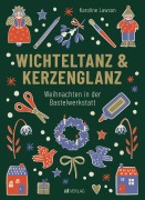 Cover-Bild zum Titel 'Wichteltanz & Kerzenglanz' von 'Karoline Lawson'