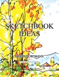 Cover-Bild zum Titel 'Sketchbook Ideas' von 'Joseph Nordmann'