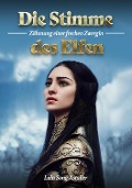 Cover-Bild zum Titel 'Die Stimme des Elfen' von 'Lula Song Astaller, Lula Song Astaller'