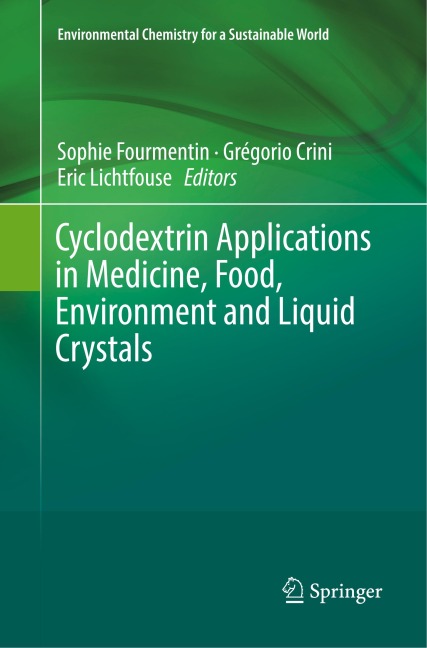 Cyclodextrin Applications in Medicine, Food, Environment and Liquid Crystals - 