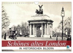 Cover-Bild zum Titel 'Schönes altes London in historischen Bildern (Wandkalender 2026 DIN A4 quer), CALVENDO Monatskalender' von 'Calvendo Calvendo'