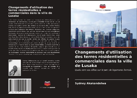 Changements d'utilisation des terres résidentielles à commerciales dans la ville de Lusaka - Sydney Akakandelwa