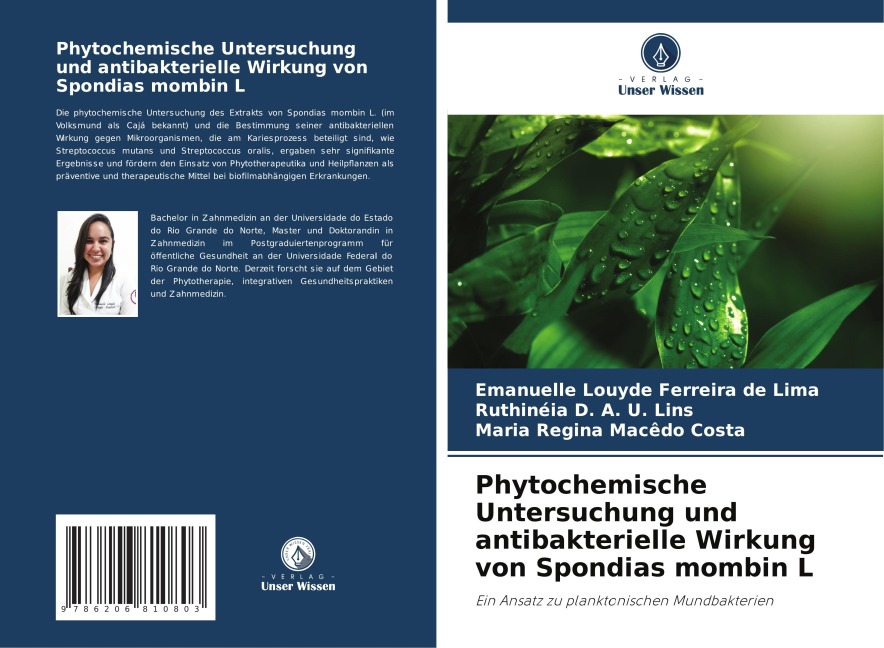 Phytochemische Untersuchung und antibakterielle Wirkung von Spondias mombin L - Emanuelle Louyde Ferreira de Lima, Ruthinéia D. A. U. Lins, Maria Regina Macêdo Costa