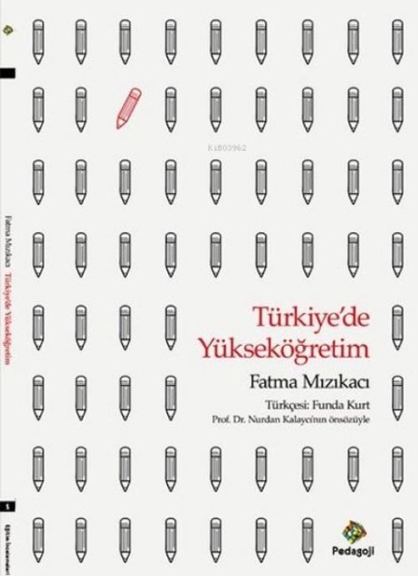 Türkiyede Yüksekögretim - Fatma Mizikaci