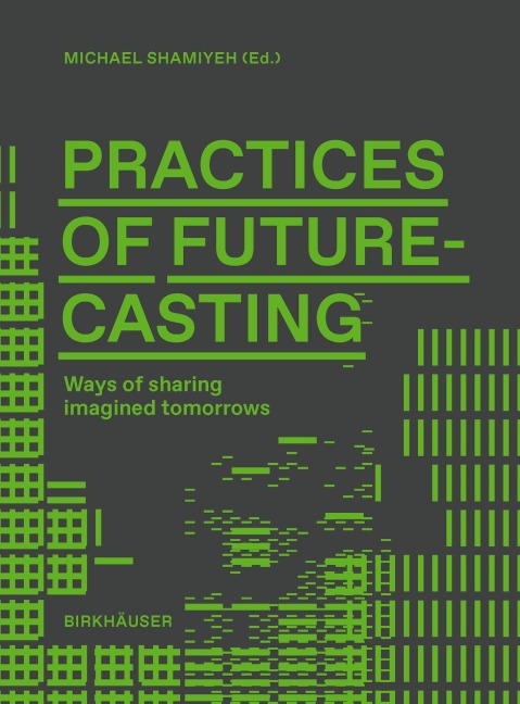 Practices of Futurecasting - 