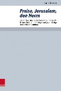 Cover-Bild zum Titel 'Preise, Jerusalem, den Herrn' von 'Janis Berzins'