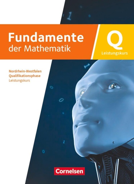 Fundamente der Mathematik - Qualifikationsphase - Leistungskurs Schuljahr 12/13 - Nordrhein-Westfalen ab 2019 - Schulbuch mit digitalen Hilfen und interaktiven Zwischentests