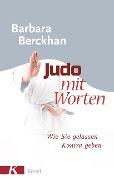 Cover-Bild zum Titel 'Judo mit Worten' von 'Barbara Berckhan'