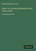 Cover-Bild zum Titel 'Lieder von Lessing; Alphabetisch nach Titeln sortiert' von 'Gotthold Ephraim Lessing'