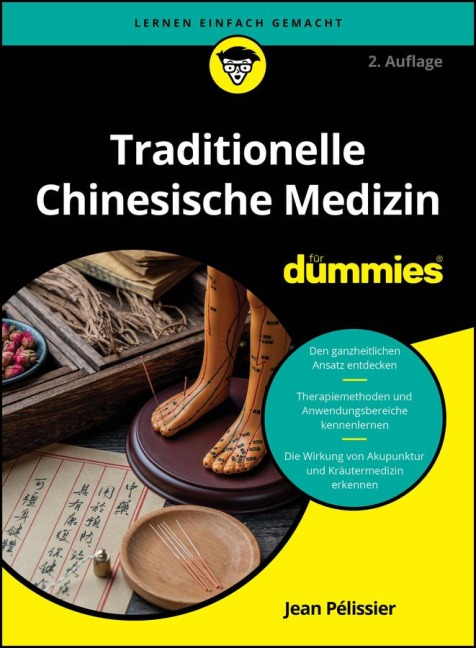 Traditionelle Chinesische Medizin für Dummies - Jean Pelissier