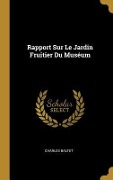 Cover-Bild zum Titel 'Rapport Sur Le Jardin Fruitier Du Muséum' von 'Charles Baltet'