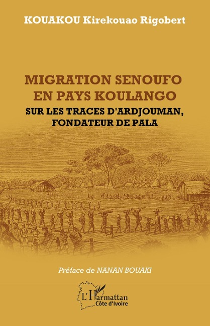 Migration senoufo en pays Koulango - Kouakou