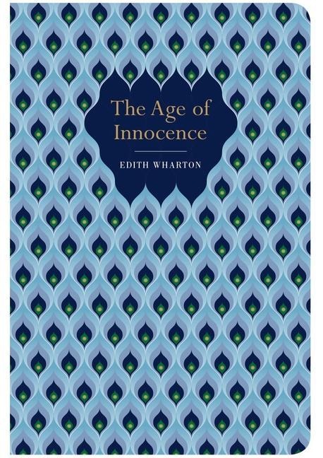 The Age of Innocence - Edith Wharton