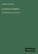 Cover-Bild zum Titel 'La matrone d'Éphèse' von 'Eugène Verconsin'