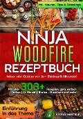 XXL Ninja Woodfire Rezeptbuch - Steven Bentrup
