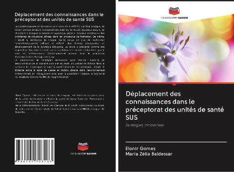 Déplacement des connaissances dans le préceptorat des unités de santé SUS - Elonir Gomes, Maria Zélia Baldessar