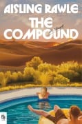 Cover-Bild zum Titel 'The Compound' von 'Aisling Rawle'