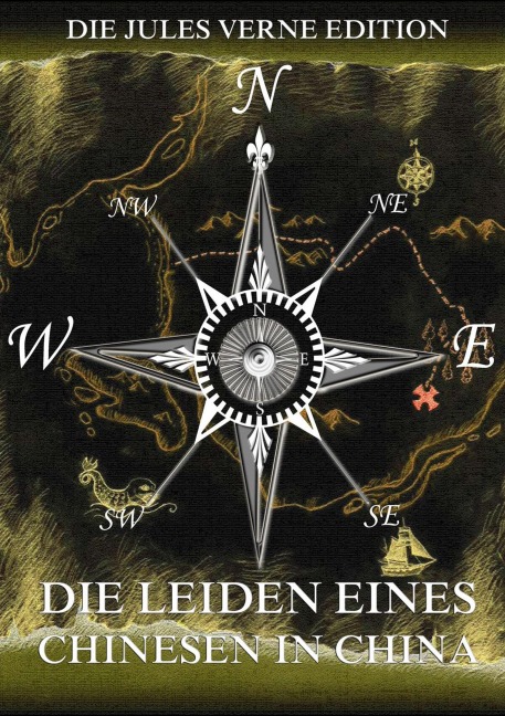 Die Leiden eines Chinesen in China - Jules Verne