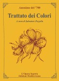 Cover-Bild zum Titel 'Trattato dei colori' von 'Anonimo del '700'