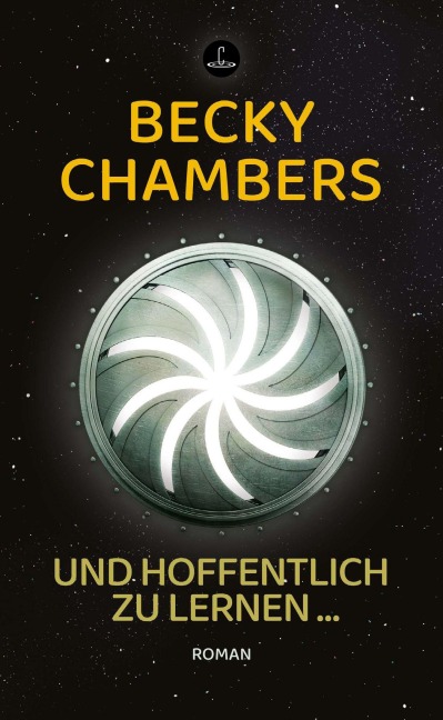 Und hoffentlich zu lernen ... - Becky Chambers