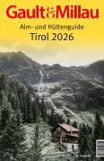 Cover-Bild zum Titel 'Gault&Millau Alm- und Hüttenguide Tirol 2026' von 'Martina und Karl Hohenlohe'